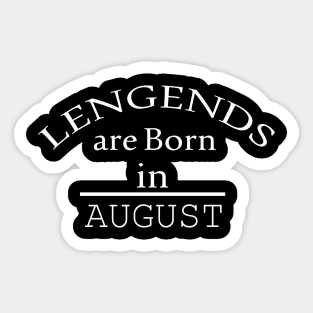 legends are born in august 2021 Sticker